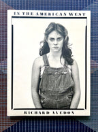 SIGNED "In the American West" Richard Avedon Portraits 1979-1984