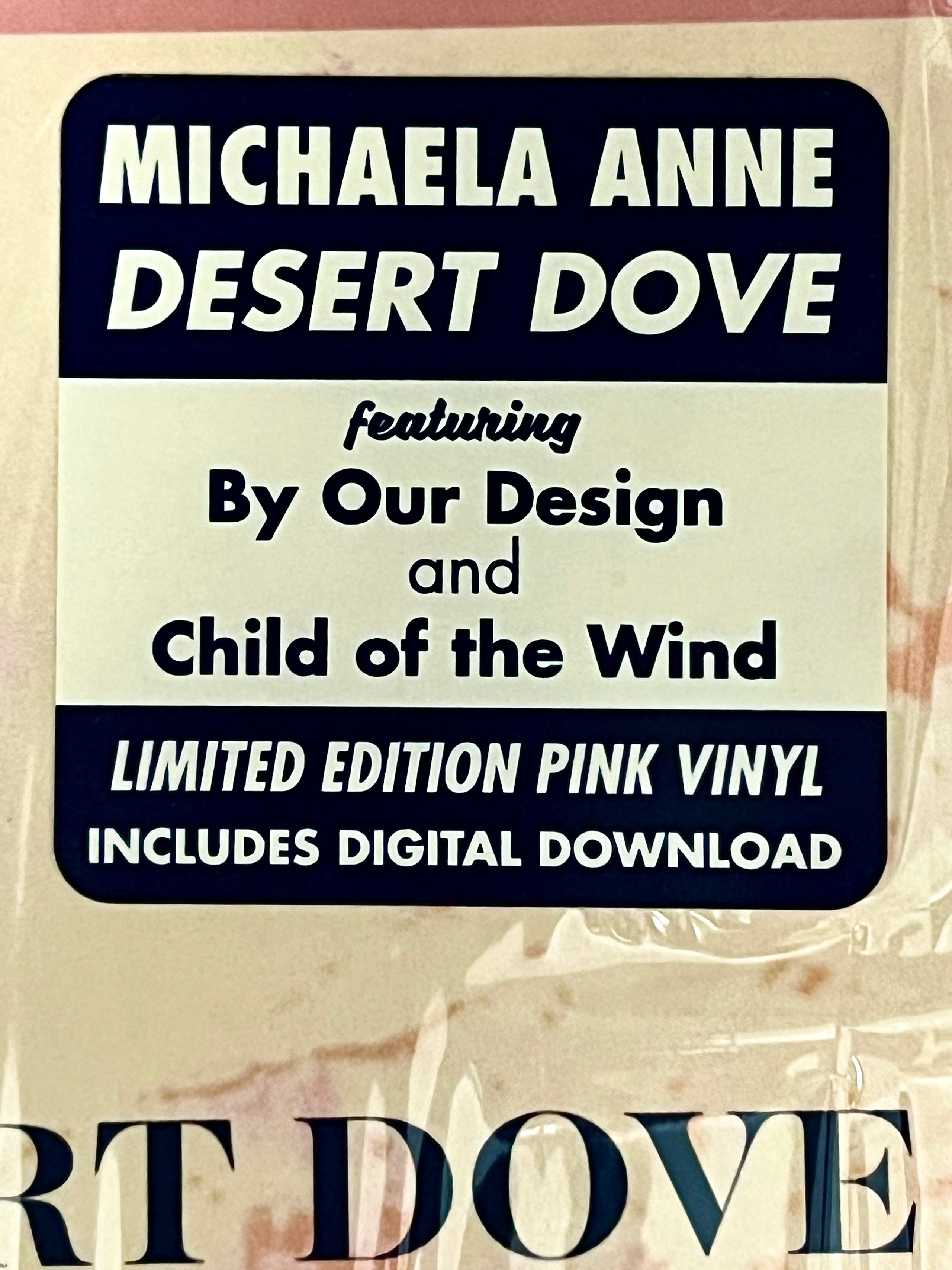Michaela Anne: Desert Dove; Limited Edition Pink Vinyl & Sticker