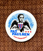 Load image into Gallery viewer, &quot;Pat Paulsen for President&quot; Vintage Pinback Button
