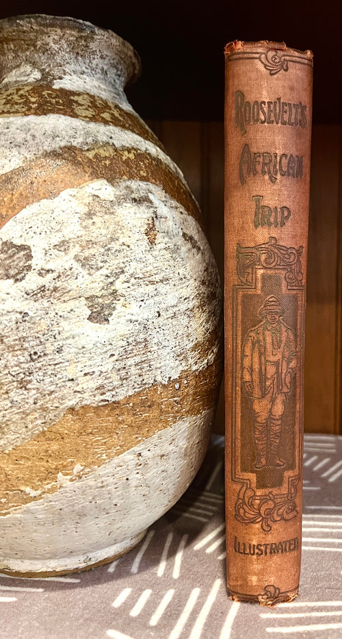 Antique Book; Roosevelt's African Trip (1909)