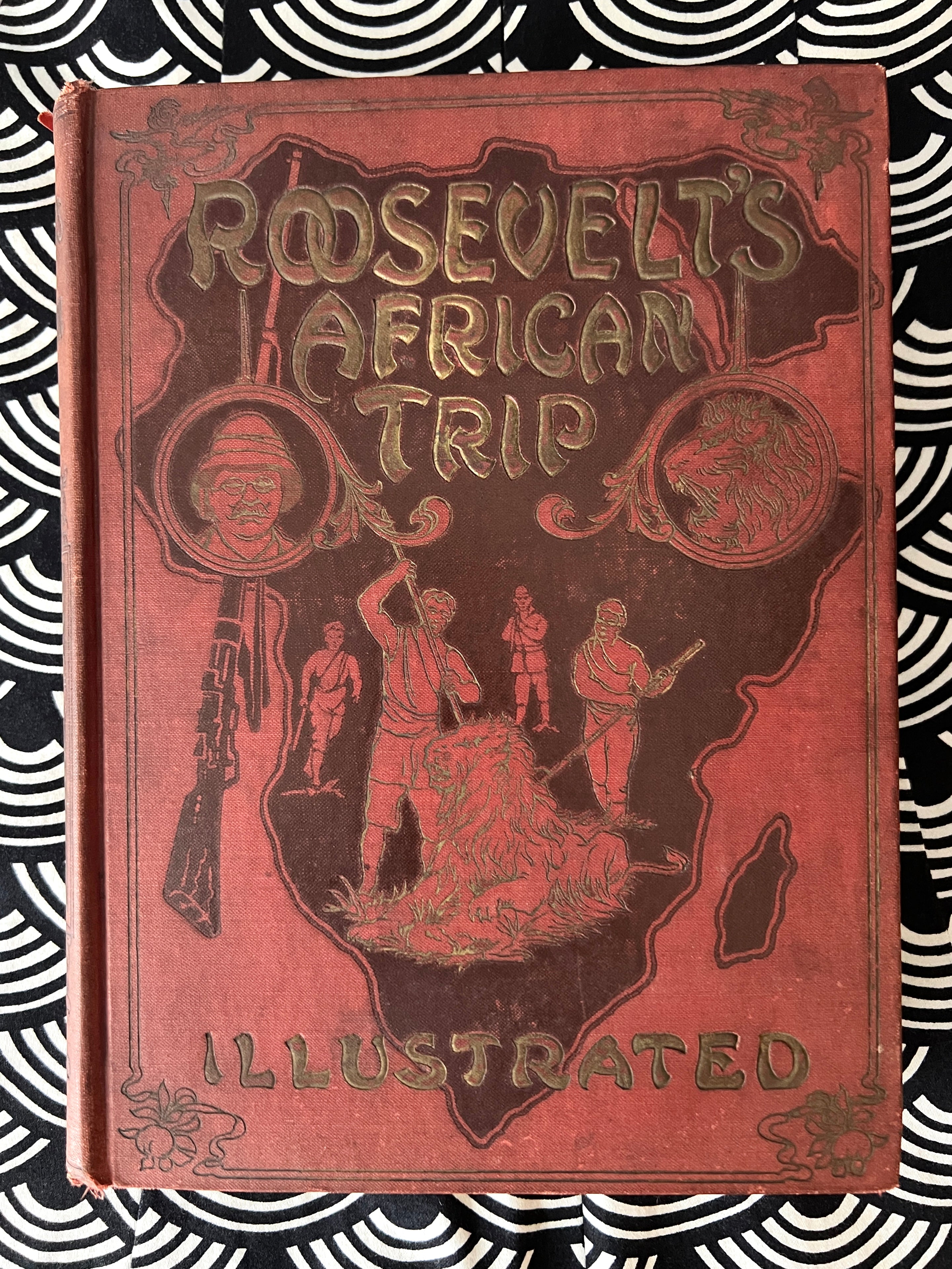 Antique Book; Roosevelt's African Trip (1909)