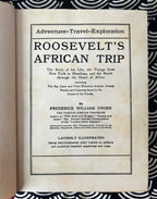 Antique Book; Roosevelt's African Trip (1909)
