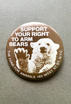 Support Your Right to Arm Bears Pinback Button