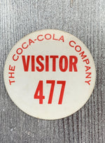 Load image into Gallery viewer, The &quot;Coca-Cola Company Visitor 477&quot; Vintage Pinback Button
