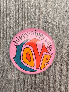 Hippy Sippy Says Love 1960's Vintage Pinback Button, Collectible Counterculture