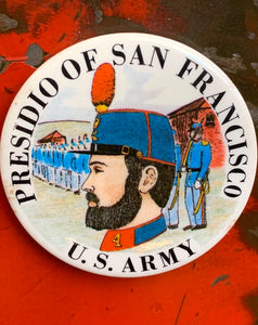 Presidio of San Francisco U.S Army Vintage Pinback Button