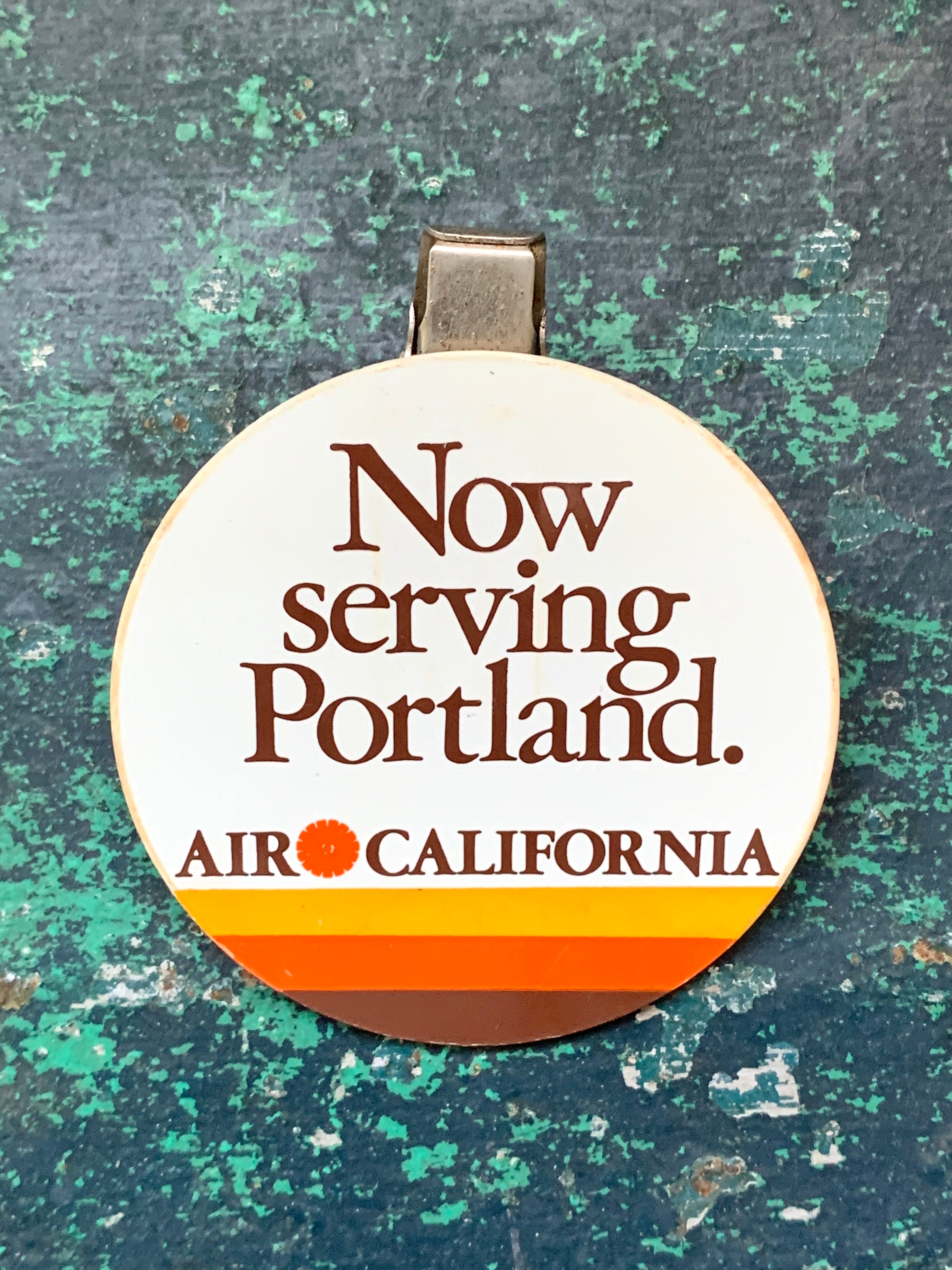 Vintage Retro Pinback Button "Now Serving Portland", Air California
