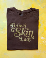 Load image into Gallery viewer, &quot;Brown Skin Lady&quot; Women&#39;s T-Shirt

