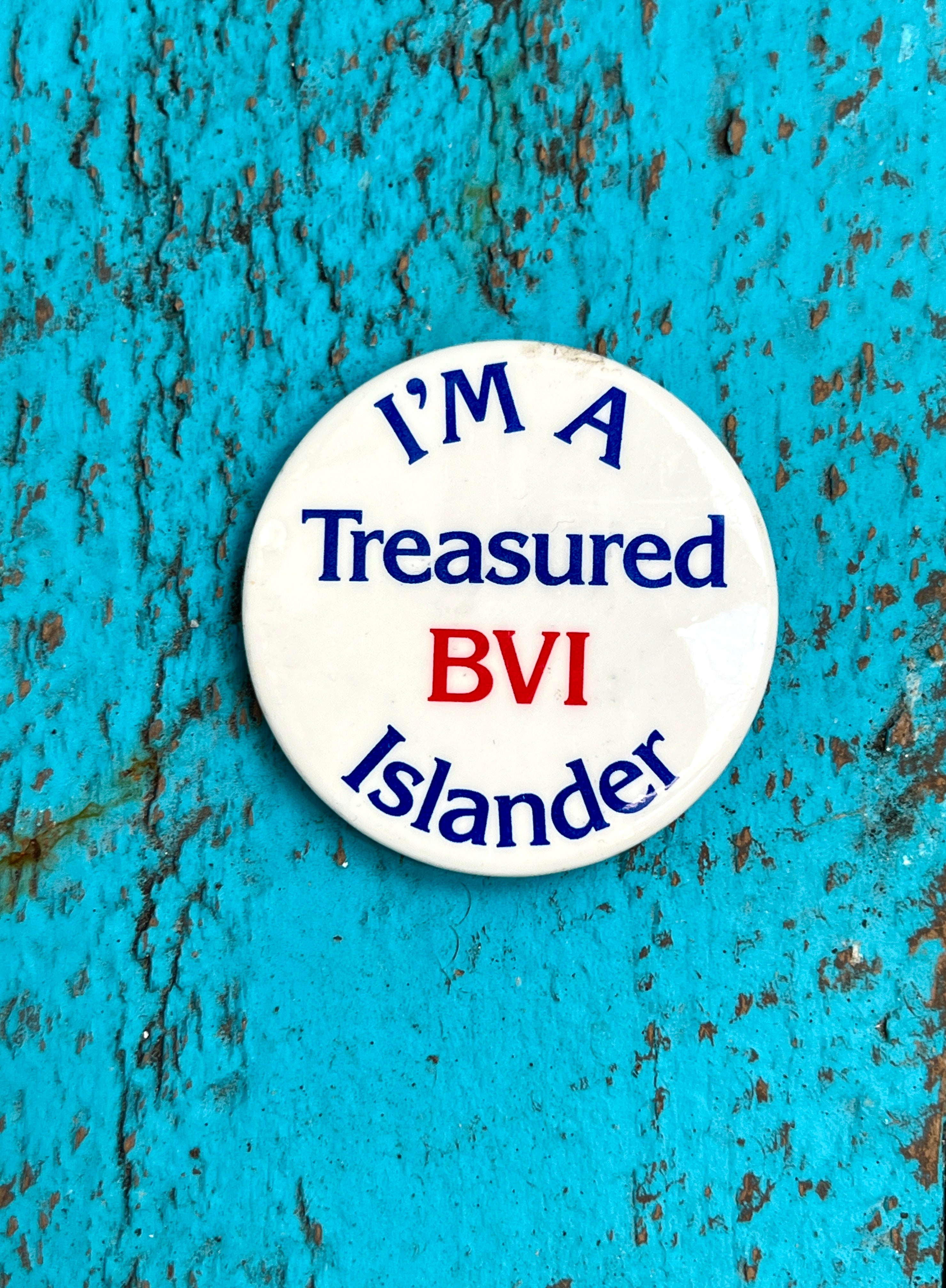 "I'm a Treasured BVI Islander" Pinback Button; British Virgin Islands