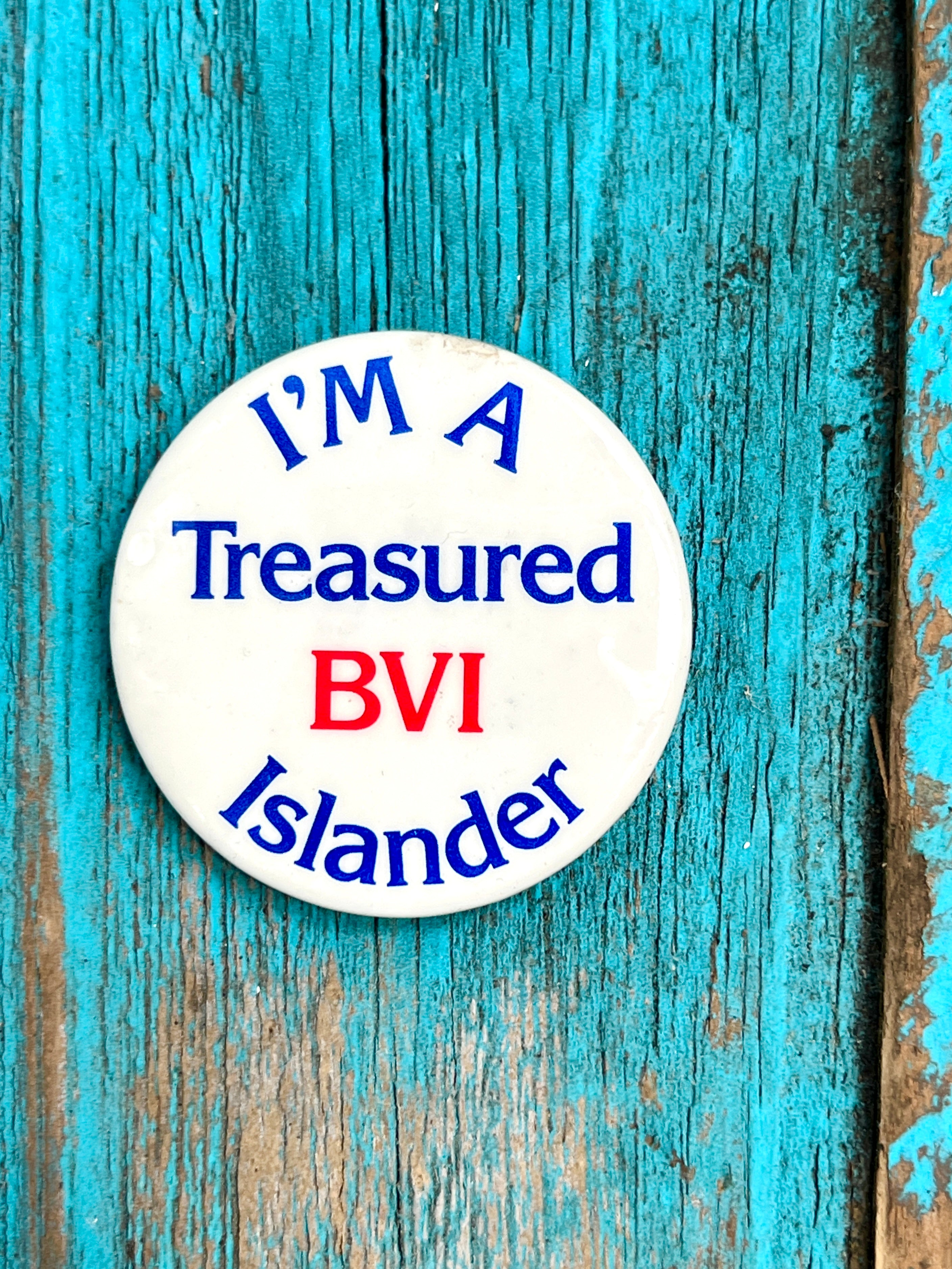 "I'm a Treasured BVI Islander" Pinback Button; British Virgin Islands