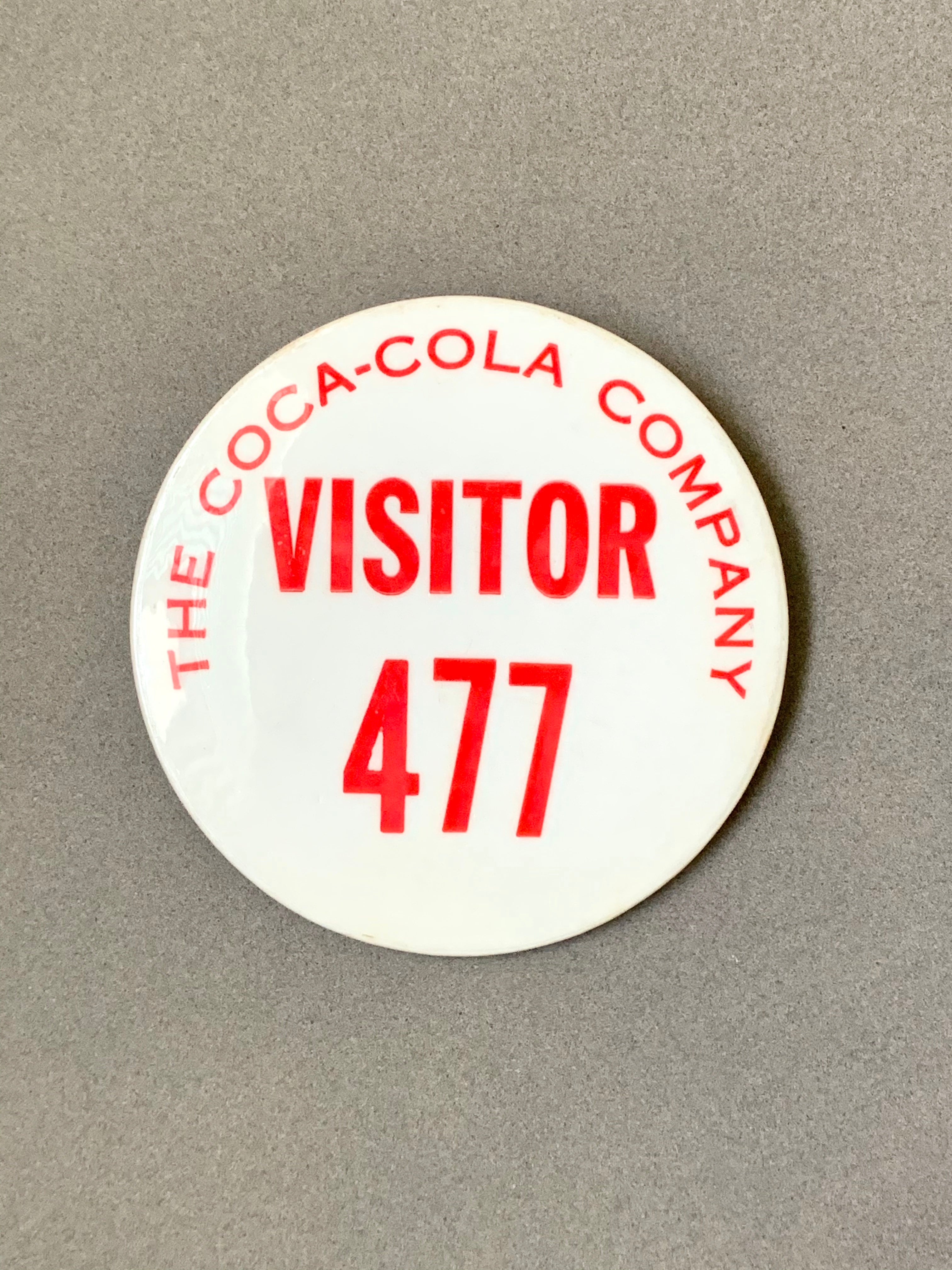 The "Coca-Cola Company Visitor 477" Vintage Pinback Button