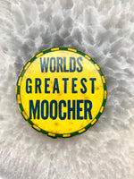 Load image into Gallery viewer, World&#39;s Greatest Moocher Retro Vintage Pinback Button; Yellow Accessories
