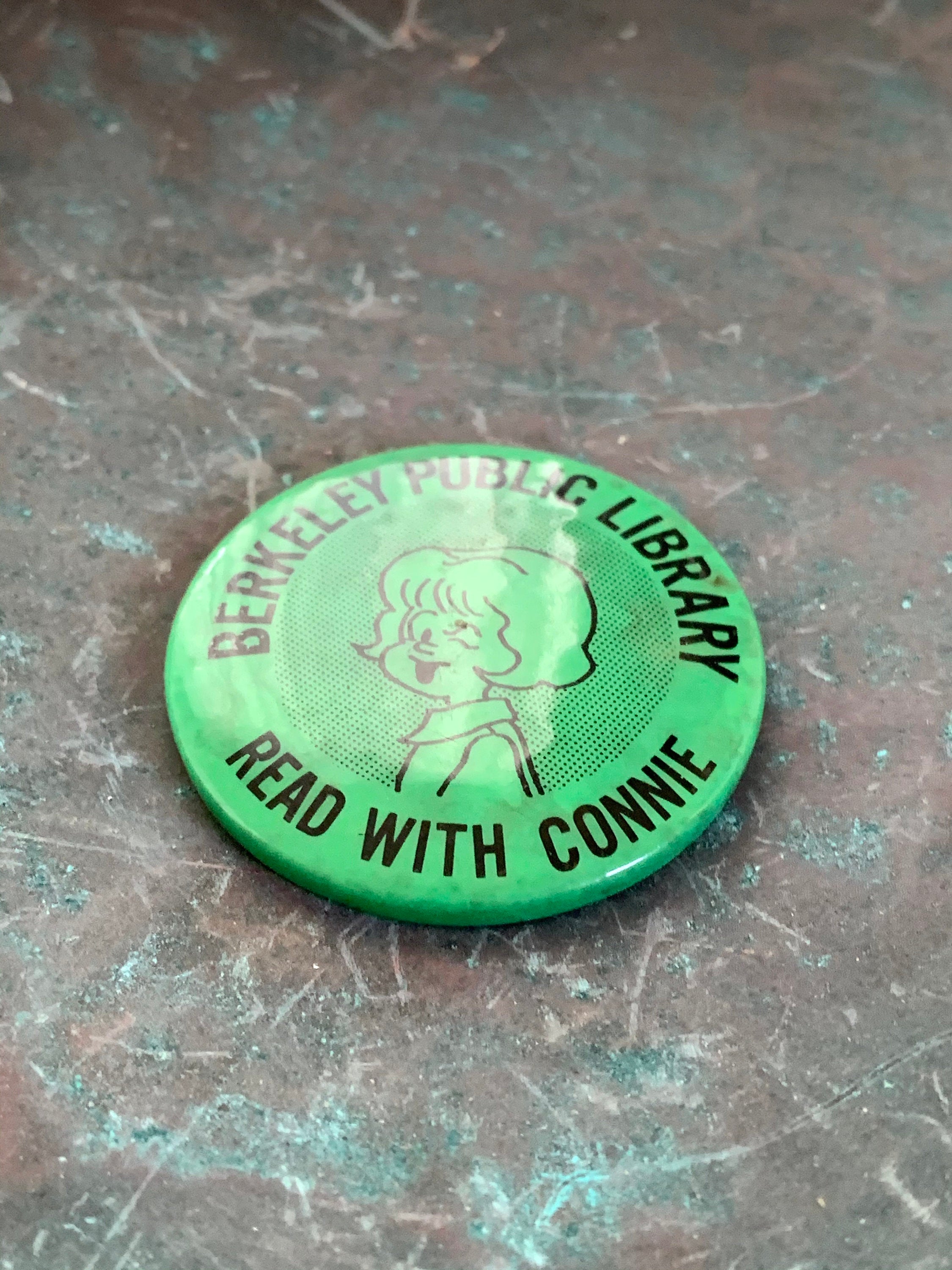 Berkeley Public Library "Read With Connie" Retro Vintage Pinback Button